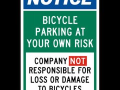 Bicycle Parking at Your Own Risk Sign